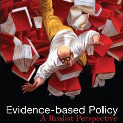 Evidence-based Policy: A Realist Perspective